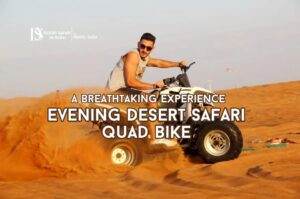 Evening Desert Safari Quad Bike | Desert Safari Dubai