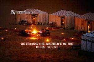 Nightlife in the Dubai Desert | Desert Safari Dubai