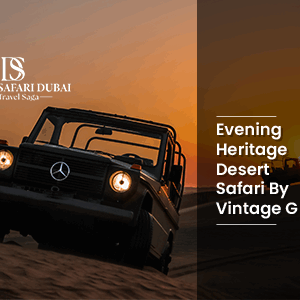 Evening Heritage Desert Safari By Vintage G class THUMBNAIL by Desert Safari In Dubai