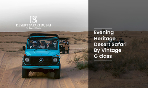 Evening Heritage Desert Safari By Vintage G class