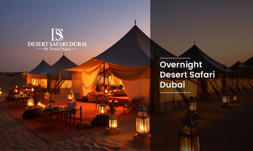 Overnight Desert Safari Dubai