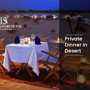 Private Dinner In Desert | Private Dinner on Dunes BT banner by the desert safari in Dubai