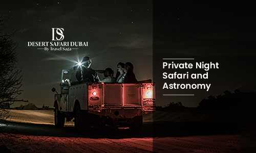 Private Night Safari and Astronomy