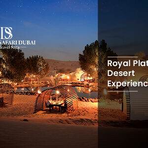 Royal Platinum Desert Experience | Platinum Desert Safari THUMBNAIL by the Desert Safari In Dubai