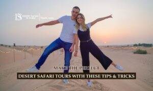 Desert Safari Dubai Tours | Desert Safari Dubai Packages Blog Banner by The Desert Safari in Dubai