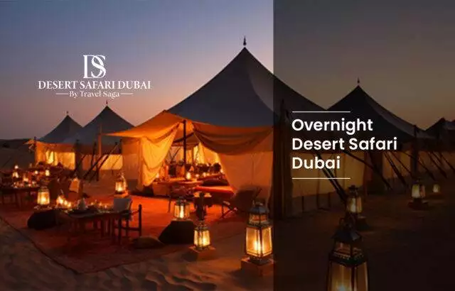 Overnight Desert Safari Dubai