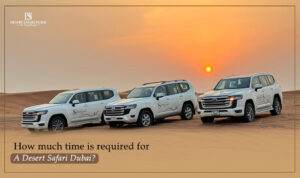 Desert Safari Dubai Duration Blog banner by thedesertsafariindubai.com