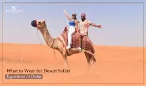 Desert Safari Dubai Outfit Blog Banner By The Desert Safari In Dubai