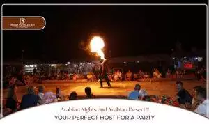 Arabian Nights desert party Blog Banner by The Desert Safari in Dubai
