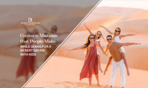 desert safari with kids | Dubai desert safari for families blog banner by the desert safari in Dubai