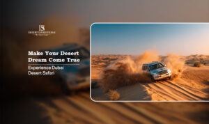 Dubai desert safari | best desert safari in Dubai Blog Banner By The Desert Safari In Dubai