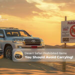 desert safari prohibited items | desert safari restrictions Blog Banner by The Desert Safari in Dubai