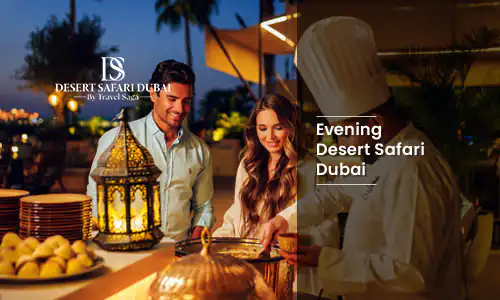 Evening Desert Safari Dubai