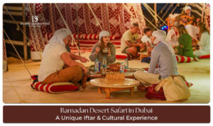 Ramadan Desert Safari in Dubai Blog Banner By thedesertsafariindubai.com