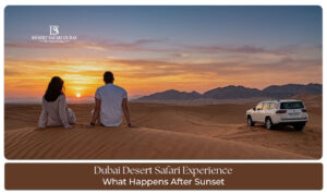 Dubai Desert Safari Experience sunset dunes