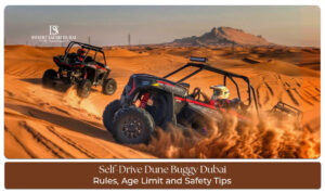 Self-drive dune buggy Dubai tips for safe and exciting desert adventures