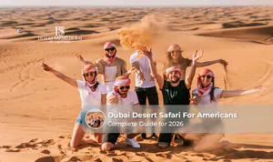Dubai Desert Safari for Americans in 2026 with thrilling desert adventures