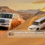 Dubai vs Abu Dhabi desert safari experiences.