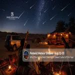 Perseid meteor shower lighting up the night sky above the Dubai desert during an overnight desert safari experience.