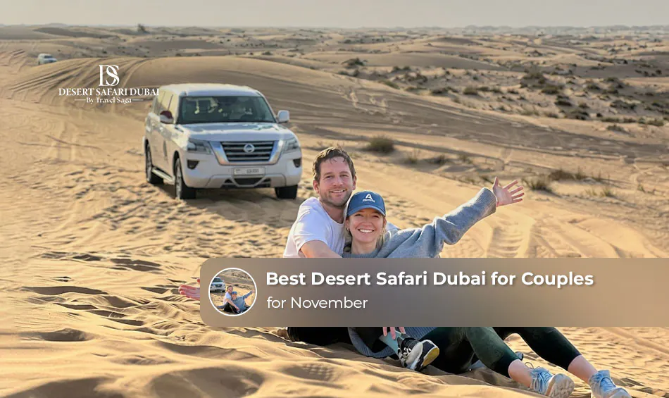 Best Desert Safari Dubai for Couples for November 