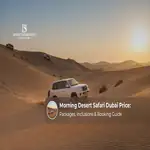 Morning Desert Safari Dubai price and package options.