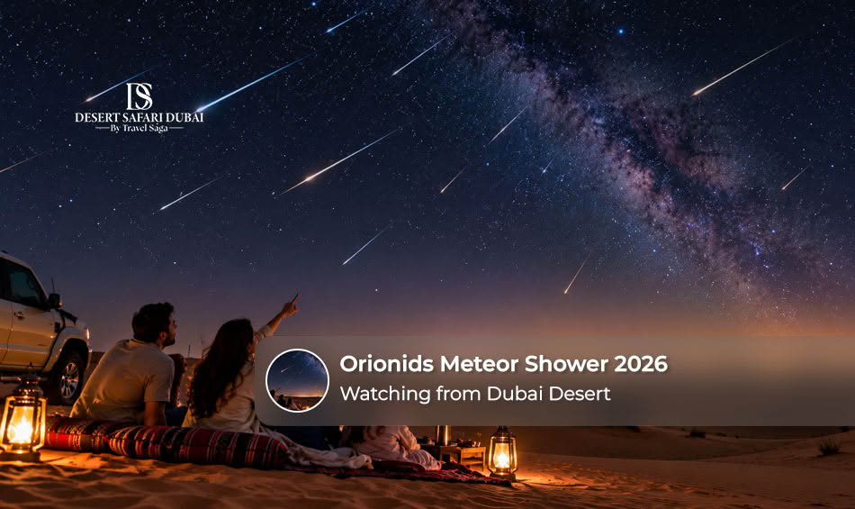 Orionids meteor shower 2026 visible from the Dubai desert with shooting stars across a dark night sky